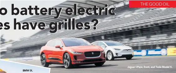  ?? ?? Jaguar I-Pace, front, and Tesla Model X.