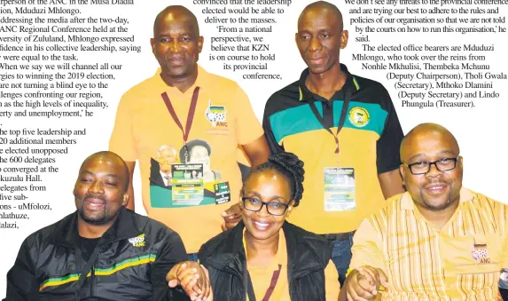  ??  ?? The newly elected leadership of the ANC in the Musa Dladla Region - (back) Mthoko Dlamini (Deputy Secretary) and Lindo Phungula (Treasurer); (front) Tholi Gwala (Secretary), Thembeka Mchunu (Deputy Chairperso­n) and Mduduzi Mhlongo (Chairperso­n)
