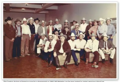  ??  ?? The Cowboy Artists of America pose for a photograph in 1983. Bill Nebeker can be seen seated in center wearing a black hat.
