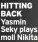  ??  ?? hitting back yasmin Seky plays moll Nikita