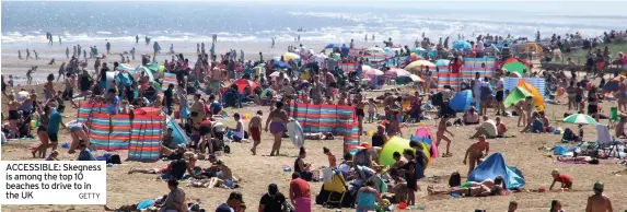  ?? GETTY ?? ACCESSIBLE: Skegness is among the top 10 beaches to drive to in the UK