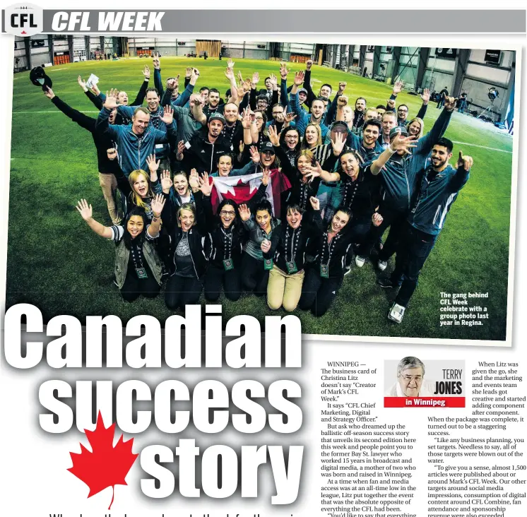  ??  ?? The gang behind CFL Week celebrate with a group photo last year in Regina.