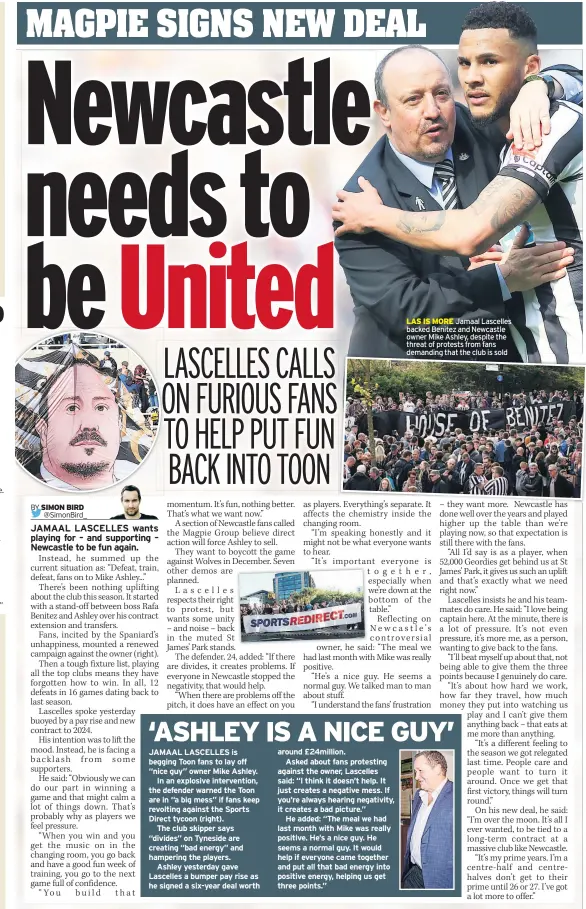  ??  ?? LAS IS MORE Jamaal Lascelles backed Benitez and Newcastle owner Mike Ashley, despite the threat of protests from fans demanding that the club is sold