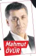  ??  ?? Mahmut gVÜR