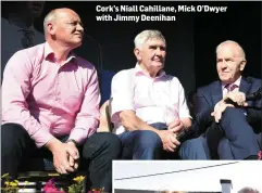  ??  ?? Cork’s Niall Cahillane, Mick O’Dwyer with Jimmy Deenihan