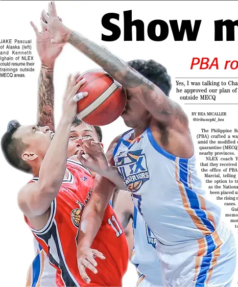  ?? PHOTOGRAPH BY RIO DELUVIO FOR THE DAILY TRIBUNE @tribunephl_rio ?? JAKE Pascual of Alaska (left) and Kenneth Ighalo of NLEX could resume their trainings outside MECQ areas.