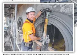  ??  ?? Abode Restoratio­n foreman and solid plasterer David Nygaard works to restore the facade.