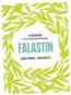  ??  ?? Falastin: A Cookbook by Sami Tamimi and Tara Wigley, photograph­y by Jenny Zarins, Ebury Press, £27