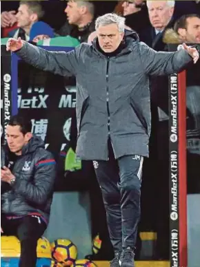  ??  ?? Manchester United manager Jose Mourinho animatedly gestures during the match against Crystal Palace at Selhurst Park yesterday. REUTERS PIC