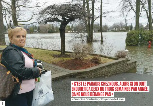  ??  ?? 1. La Lavalloise Francine Couturier doit maintenant passer chez un voisin pour récupérer sa voiture. 2. L’eau atteint presque le tablier du pont Viau à Saint-Jérôme, où passe la rivière du Nord. 3. On va oublier le pic-nic dans les prochains jours sur...