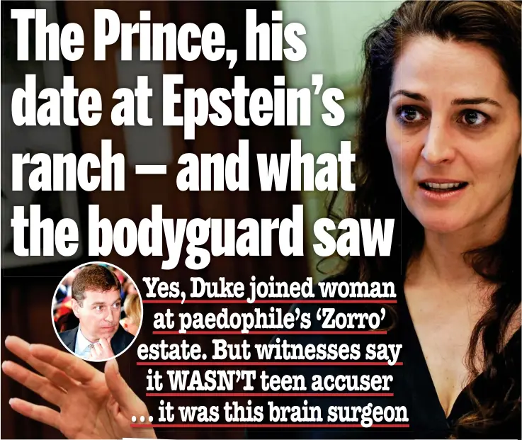  ??  ?? Guests: Dr Melanie Walker and Prince Andrew (inset in New York in October 2001) stayed at Epstein’s Zorro Ranch (left)