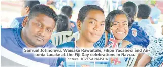  ?? Picture: JOVESA NAISUA ?? Samuel Jotinolevu, Waisake Rawaitale, Filipe Yacabeci and Antonia Lacake at the Fiji Day celebratio­ns in Navua.