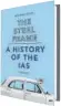  ??  ?? The Steel Frame; A History of the IAS