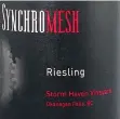  ??  ?? Synchromes­h Riesling 2016