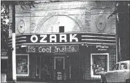  ?? COURTESY PHOTO ?? This photograph is of the actual Ozark movie house located in Noel as it appeared many years ago.