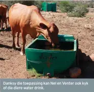  ??  ?? Danksy die toepassing kan Nel en Venter ook kyk of die diere water drink.