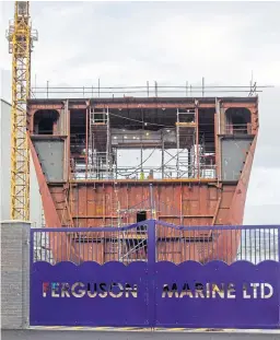  ?? Picture: Chris Austin ?? Industrial­ists have condemned the decision to nationalis­e struggling shipyard Ferguson Marine.