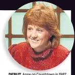  ??  ?? DEBUT Anne on Countdown in 1987