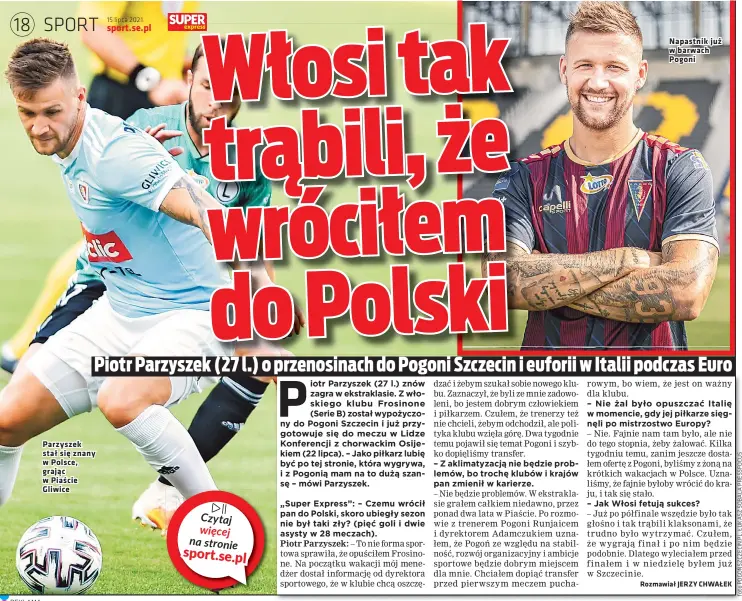 ??  ?? Parzyszek stał się znany w Polsce, grając w Piaście Gliwice
Napastnik już w barwach Pogoni