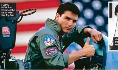  ?? ?? FLYING HIGH: Tom Cruise on the set of 1986 film Top Gun