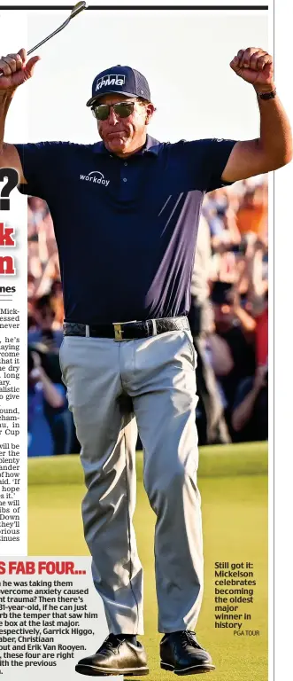  ?? PGA TOUR ?? Still got it: Mickelson celebrates becoming the oldest major winner in history