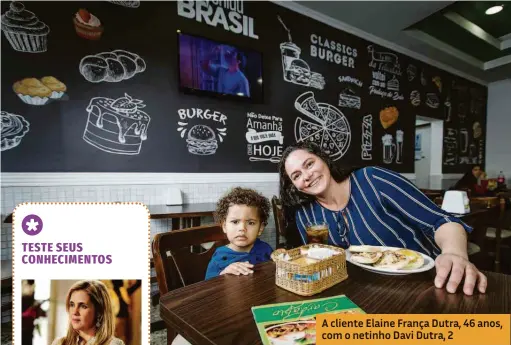  ??  ?? A cliente Elaine França Dutra, 46 anos, com o netinho Davi Dutra, 2