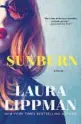  ??  ?? “Sunburn”
By Laura Lippman William Morrow, 304 pages, $26.99