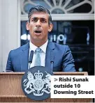  ?? Stefan Rousseau ?? > Rishi Sunak outside 10 Downing Street
