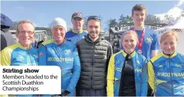  ??  ?? Stirling show Members headed to the Scottish Duathlon Championsh­ips