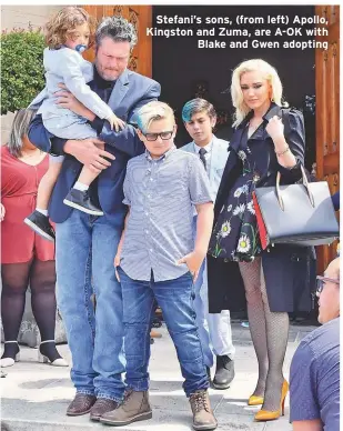  ??  ?? Stefani’s sons, (from left) Apollo, Kingston and Zuma, are A-OK withBlake and Gwen adopting