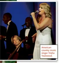  ??  ?? American country music singer Trisha Yearwood.