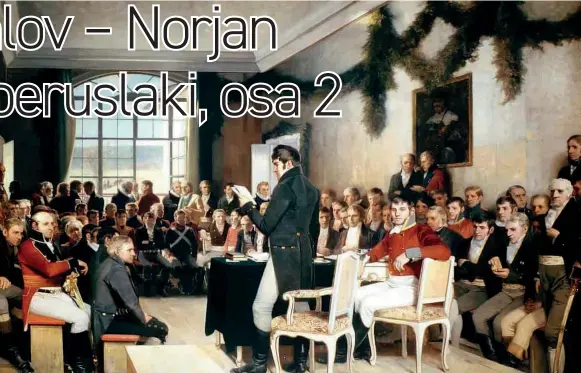  ?? ?? Riksforsam­lingen på Eidsvoll i mai 1814. Christian Magnus Falsen, også kalt Grunnloven­s far, leser fra det berømte dokumentet. (Foto: Falle i det fri, public domain)