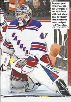  ??  ?? Rangers goaltender Alexandar Georgiev is not interfered with, but allows goal by Flyers’ Jakub Voracek in second period Thursday.