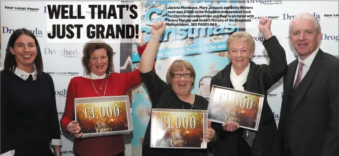  ??  ?? Jacinta Montague, Mary Johnson and Betty Winters each won 1000 in the Drogheda Independen­t Cash For Christmas competitio­n and they're pictured with Donna Murphy and Hubert Murphy of the Drogheda Independen­t.