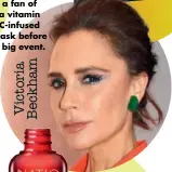  ??  ?? Victoria Beckham is a fan of a vitamin C-infused mask before a big event.