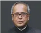  ??  ?? Pranab Mukherjee