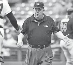  ?? KEN BLAZE/USA TODAY SPORTS ?? Umpire Joe West during a game in May 2019.