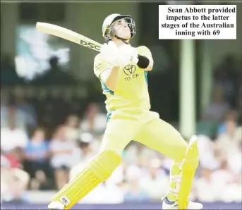  ?? ?? Sean Abbott provided impetus to the latter stages of the Australian inning with 69