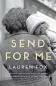  ?? KNOPF ?? Send for Me. By Lauren Fox.