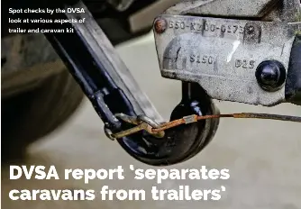 DVSA report ‘separates caravans from trailers’ - PressReader