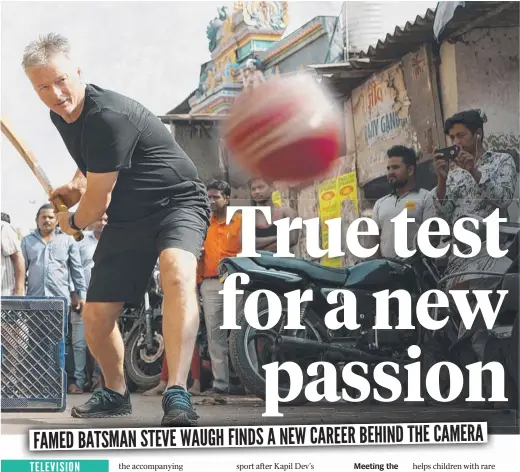  ??  ?? Meeting the locals in ABC’S Capturing Cricket:
Steve Waugh in India; below, Australian snapper Trent Parke mentors Waugh in the art of photograph­y and, bottom, Waugh’s book.