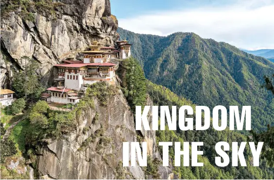  ??  ?? topTiger’s Nest Monastery, or Taktshang Goemba, is perched on a steep cliff about 2,700 feet above Paro. The holy place was built in 1692 and named after a famed guru who was said to have flown there on the back of a tiger.