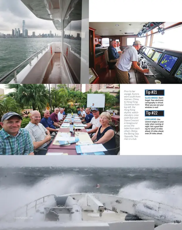  ??  ?? Prior to her voyage, Aurora went south from Xiamen, China, to Hong Kong. Clockwise from top left, the Hong Kong skyline; watchstand­ers; crew (with Bob and Diana Conconi in foreground across the table from each other). Below, the Bering Sea. Opposite,...