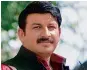  ??  ?? Manoj Tiwari