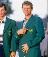  ?? GETTY IMAGES ?? Scotland’s Sandy Lyle (right) shows off his green jacket after winning the 1988 Masters with a birdie on the final hole.