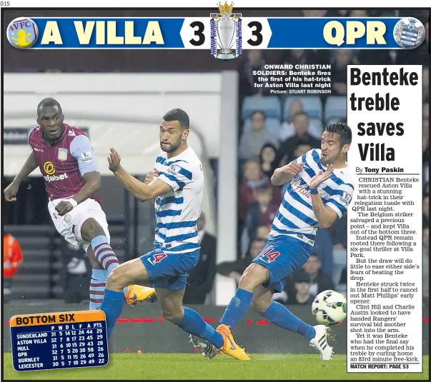  ??  ?? ONWARD CHRISTIAN SOLDIERS: Benteke fi res
the fi rst of his hat- trick for Aston Villa last night