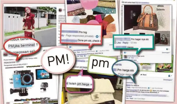  ??  ?? Red flags that would trigger enforcers to act against errant sellers include messages like ‘PM me, sis’ (private message me, sister) on the thread of a product for sale.