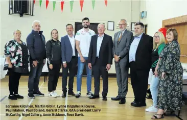  ?? ?? Lorraine Kilcullen, Martin Giblin, Lynne Kilgallen Kilcoyne, Paul Mahon, Paul Boland, Gerard Clarke, GAA president Larry McCarthy, Nigel Collery, Anne McMunn, Rose Davis.