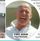  ?? ?? FREE AGAIN Paul Nicholls