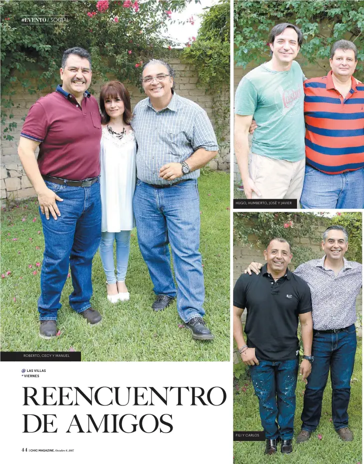  ??  ?? ROBERTO, CECY Y MANUEL HUGO, HUMBERTO, JOSÉ Y JAVIER FILI Y CARLOS